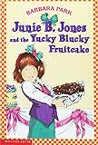 Junie_B__Jones_and_the_yucky_blucky_fruitcake